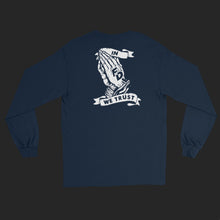 Load image into Gallery viewer, In FnD We Trust Long Sleeve