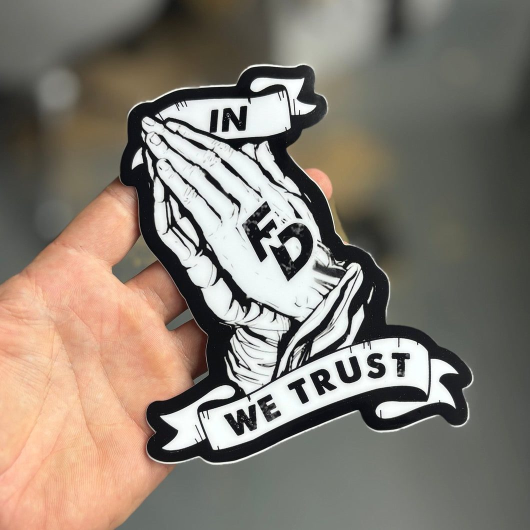 XL Sticker - In FnD We Trust