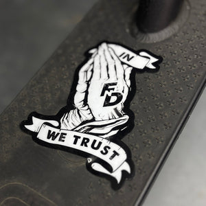 XL Sticker - In FnD We Trust